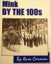 Russ Carman's "Mink by the 100's" Book