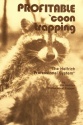 Jim Helfrich's "Profitable Coon Trapping" Book