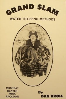 Dan Kroll's "Grand Slam Water Trapping Methods" Book
