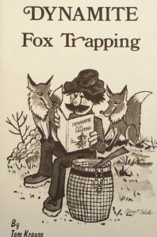 Tom Krause's "Dynamite Fox Trapping" Book