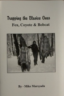 Mike Marsyada's "Trapping the Elusive Ones - Fox, Coyote and Bobcat" Book