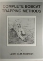 Larry "Slim" Pedersen's "Complete Bobcat Trapping Methods" Book