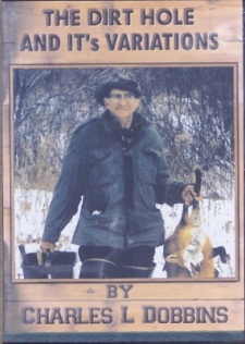 Charles Dobbins' "The Dirt Hole and Its Variations" DVD