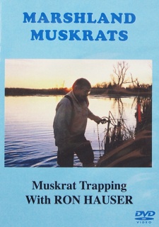 Ron Hauser's "Marshland Muskrats" DVD