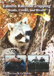 Matt Jones & Len Williams' "Eastern Raccoon Trapping" DVD
