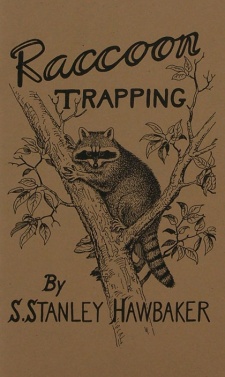 S. Stanley Hawbaker's "Raccoon Trapping" Book