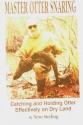 Newt Sterling's "Master Otter Snaring" Book