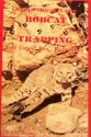 Tom Miranda's "Competition Line Bobcat Trapping" Book