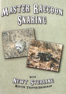 Newt Sterling's "Master Raccoon Snaring" DVD