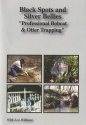 Len Williams' "Black Spots and Silver Bellies" DVD