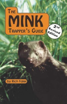 Rich Faler's "The Mink Trapper's Guide" Book