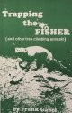 Frank Gabel's "Trapping the Fisher"  Book