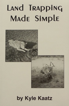 Kyle Kaatz's "Land Trapping Made Simple" Book