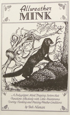 Bob Noonan's "All Weather Mink" Book