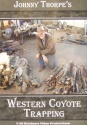 Johnny Thorpe's "Western Coyote Trapping" DVD