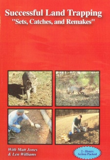Matt Jones & Len Williams' "Successful Land Trapping" DVD