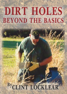 Clint Locklear's "Dirt Holes Beyond the Basics" DVD