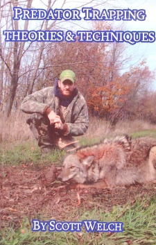 Scott Welch's "Predator Trapping Theories & Techniques" Book