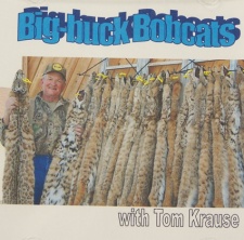 Tom Krause's "Big Buck Bobcats" DVD