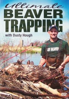 Dusty Hough's "Ultimate Beaver Trapping" DVD