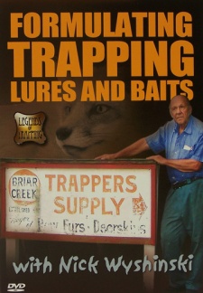 Nick Wyshinski's "Formulating Trapping Lures and Baits" DVD