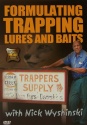 Nick Wyshinski's "Formulating Trapping Lures and Baits" DVD