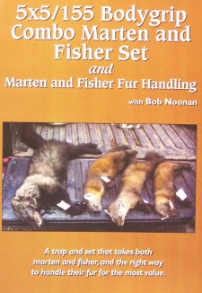 Bob Noonan's "5x5/155 Bodygrip Combo Marten and Fisher Set" DVD