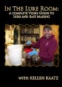 Kellen Kaatz's "In the Lure Room" DVD