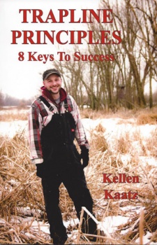 Kellen Kaatz's "Trapline Principles:  8 Keys to Success" Book