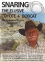 Gary Jepson's "Snaring the Elusive Coyote & Bobcat" DVD