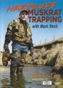 Mark Steck's "Hardcore Muskrat Trapping" DVD