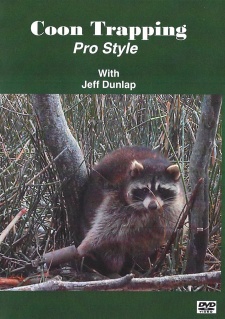 Jeff Dunlap's "Coon Trapping Pro Style" DVD