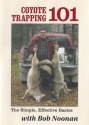 Bob Noonan’s “Coyote Trapping 101” DVD