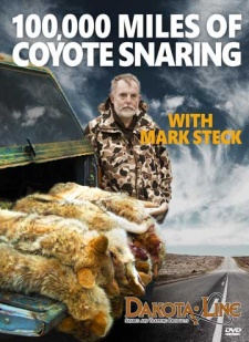 Mark Steck’s “100,000 Miles of Coyote Snaring” DVD