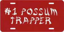 #1 Possum Trapper License Plate