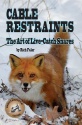 Rich Faler's "Cable Restraints:  The Art of Live-Catch Snares" Book