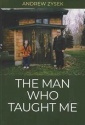 Andrew Zysek's "The Man Who Taught Me" Book