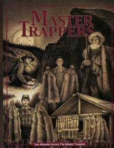 Tom Miranda's "Master Trappers" Book
