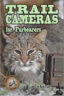 Rich Faler's "Trail Cameras for Fur Bearers" Book