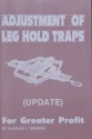 Charles Dobbins' "Adjustment of Leg Hold Traps - For Greater Profit" Book