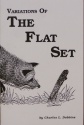 Charles Dobbins' "Variations of the Flat Set" Book