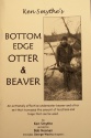Ken Smythe's "Bottom Edge Otter & Beaver" Book