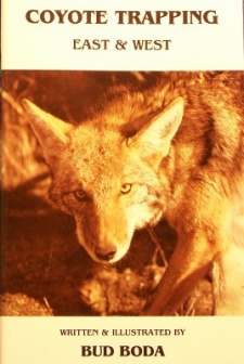 Bud Boda's "Coyote Trapping - East & West" Book