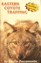 Austin Passamonte's "Eastern Coyote Trapping" Book