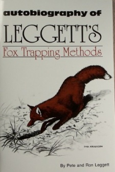 Pete and Ron Leggett's "Fox Trapping Methods" Book